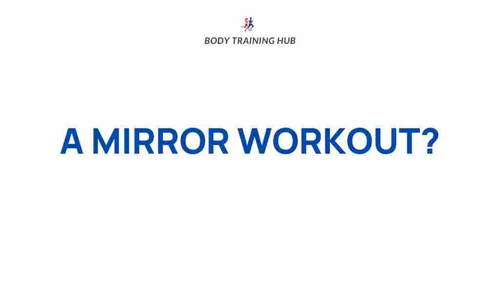 mirror-workouts-for-fitness