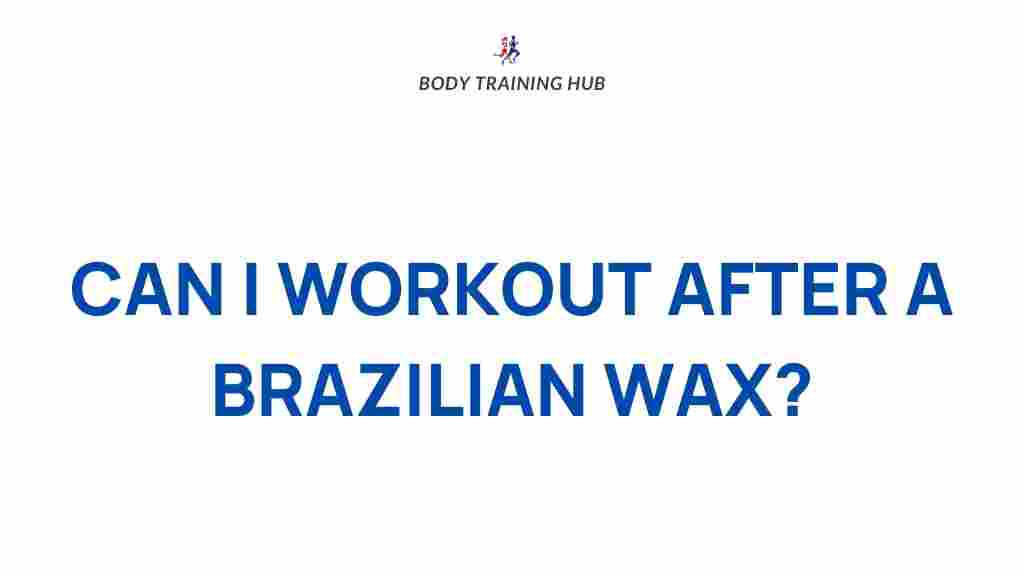post-wax-workout-benefits