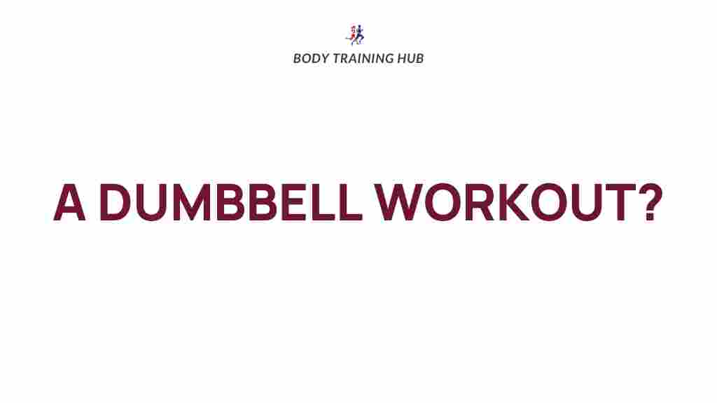 effective-dumbbell-workouts