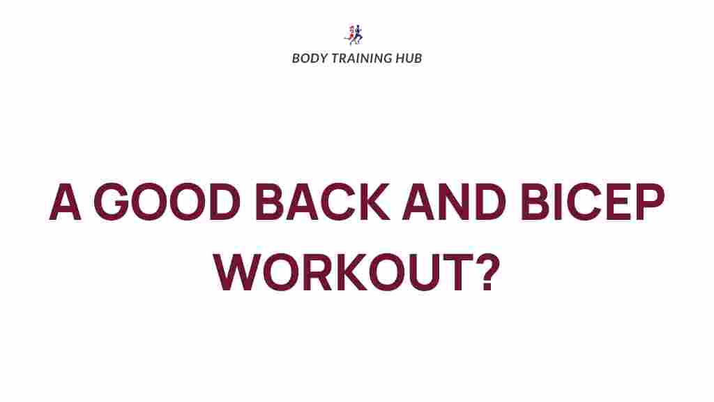 ultimate-back-bicep-workout
