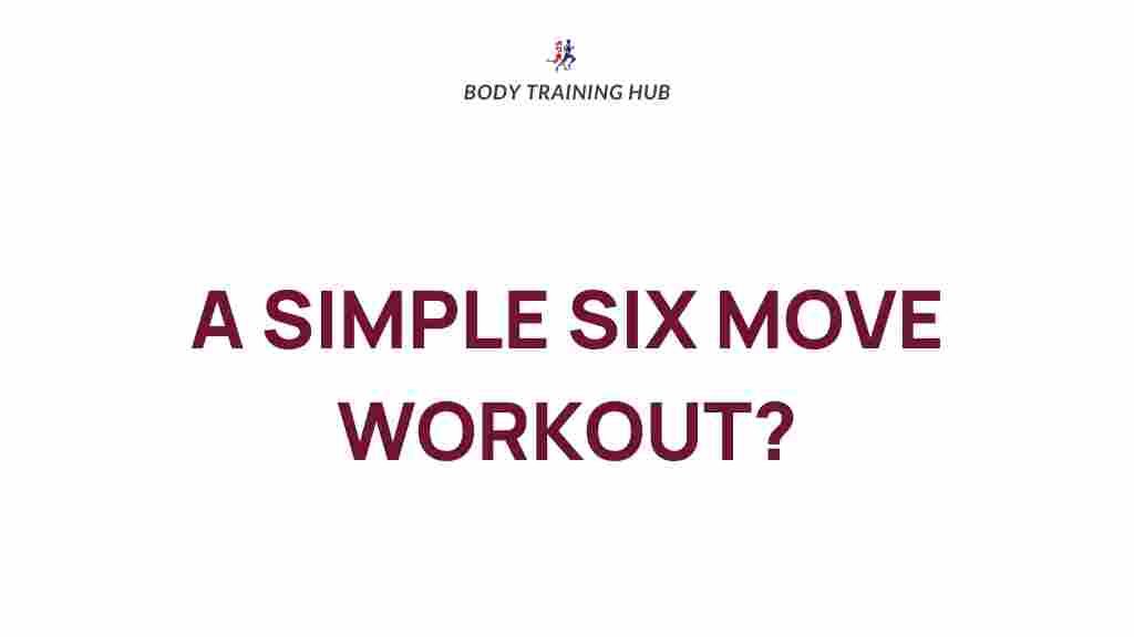 six-move-workout-routine