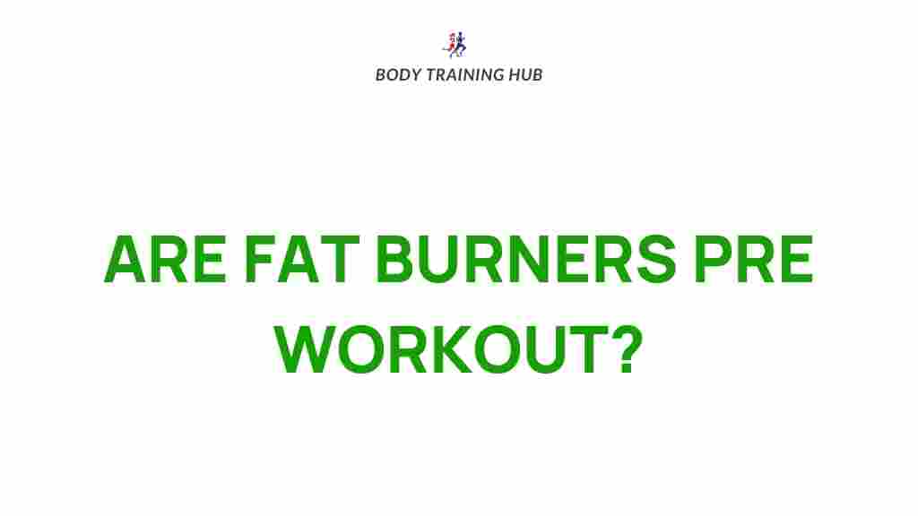 fat-burners-pre-workout