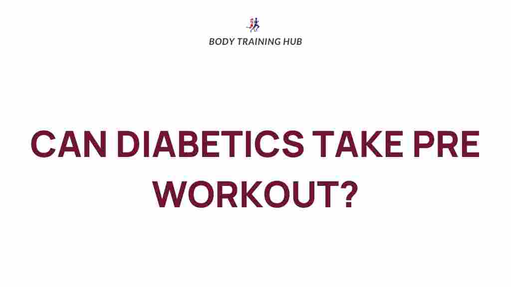 diabetics-pre-workout-supplements