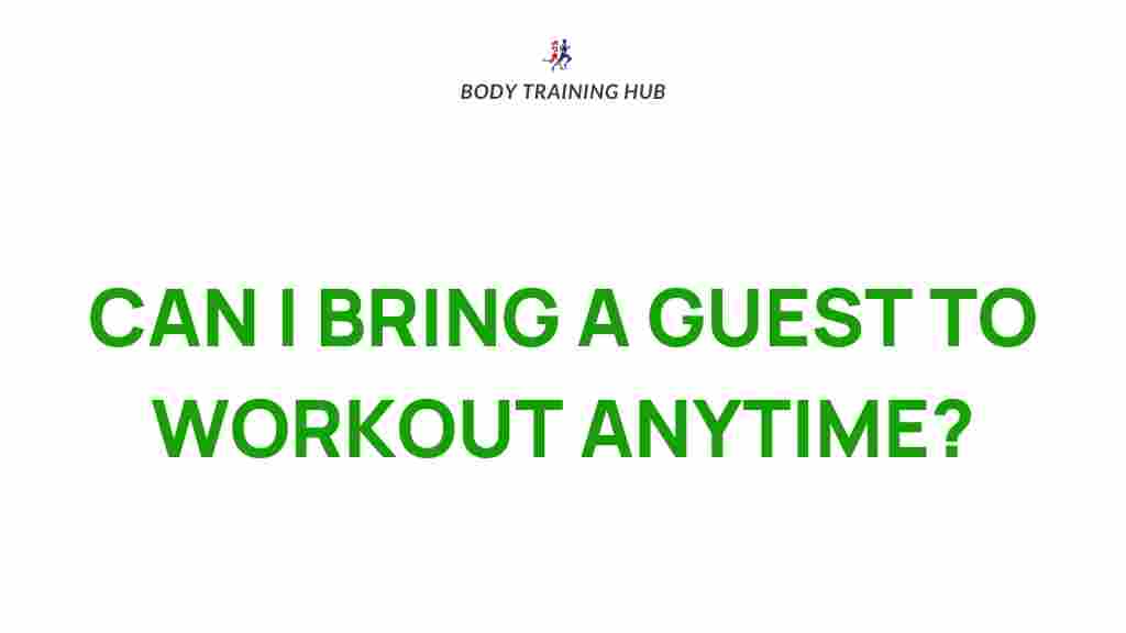 workout-guests-benefits