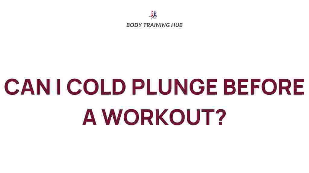 pre-workout-cold-plunges