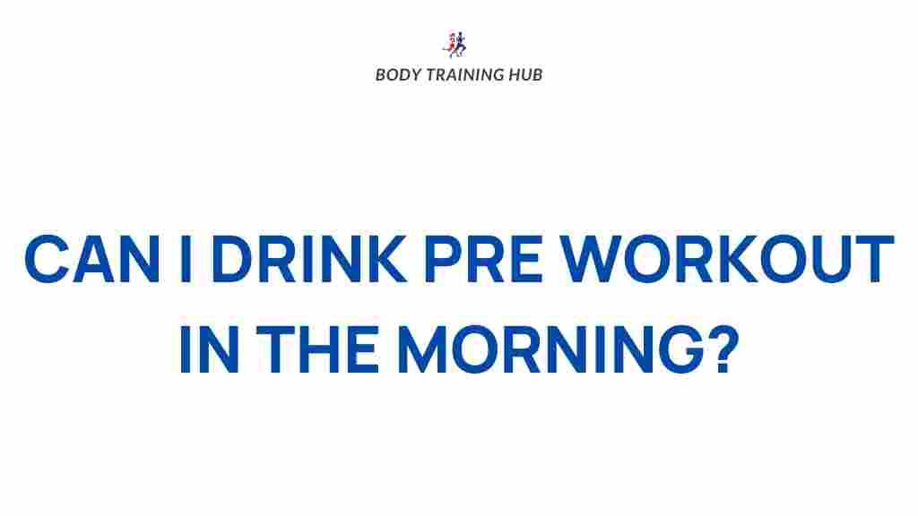 morning-pre-workout-benefits