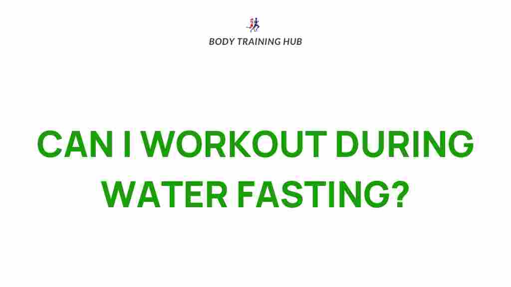 benefits-of-exercising-during-water-fasting