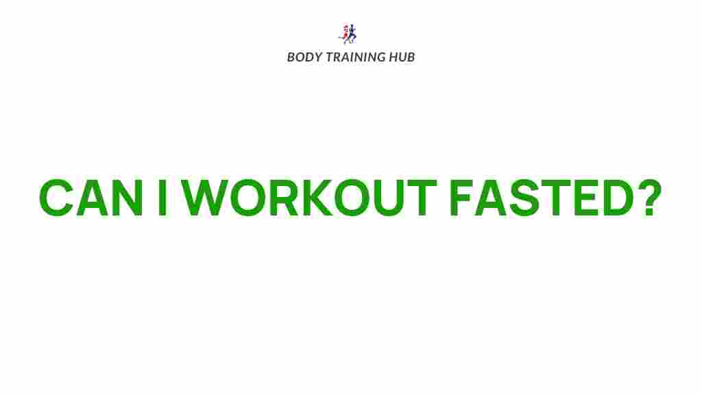 /fasted-workout-benefits