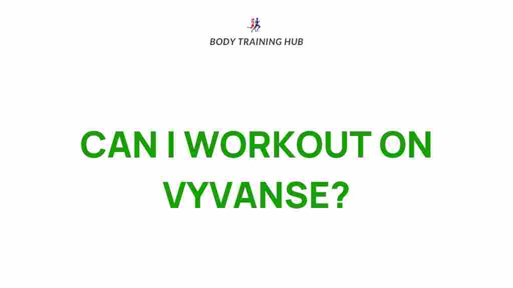 vyvanse-workout-performance