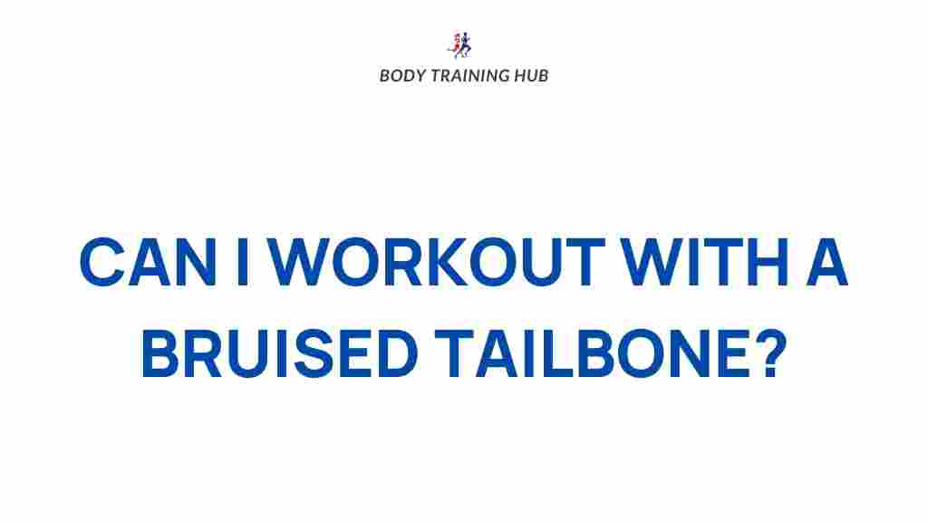 workout-bruised-tailbone
