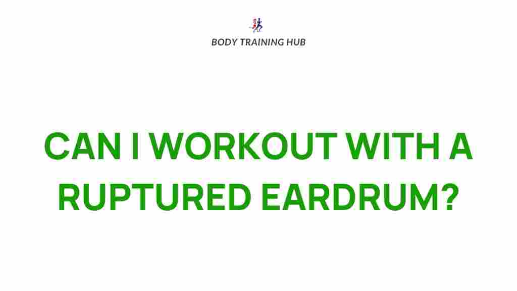 /exercise-benefits-ruptured-eardrum