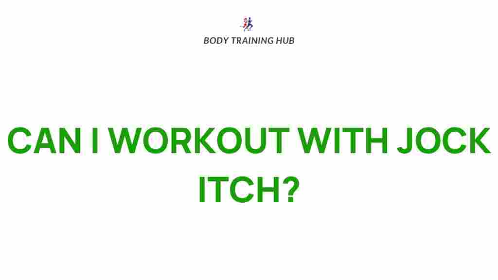 /jock-itch-exercise-performance