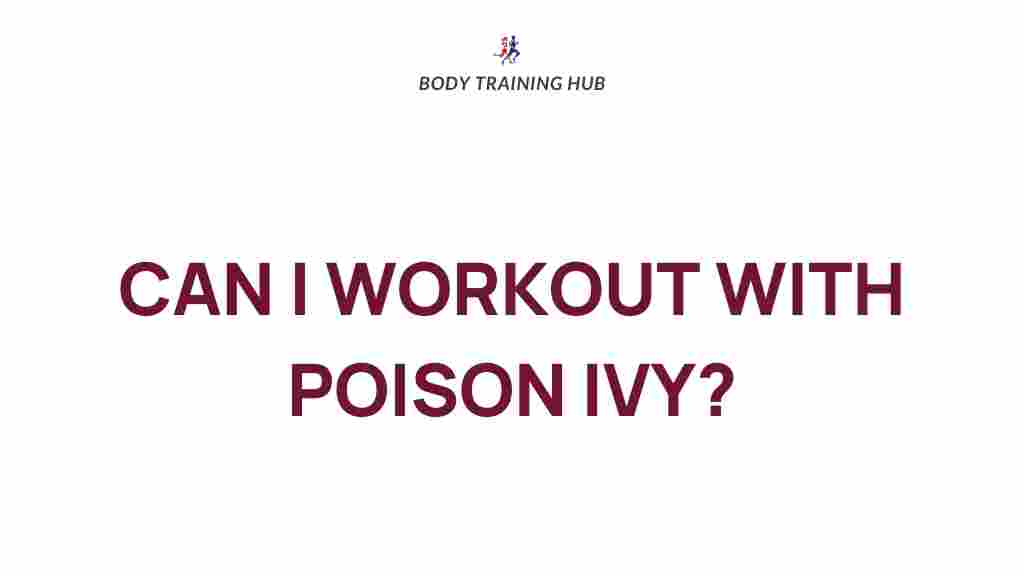 /workout-with-poison-ivy