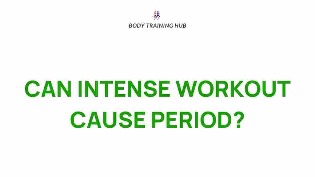 intense-workouts-menstrual-cycles