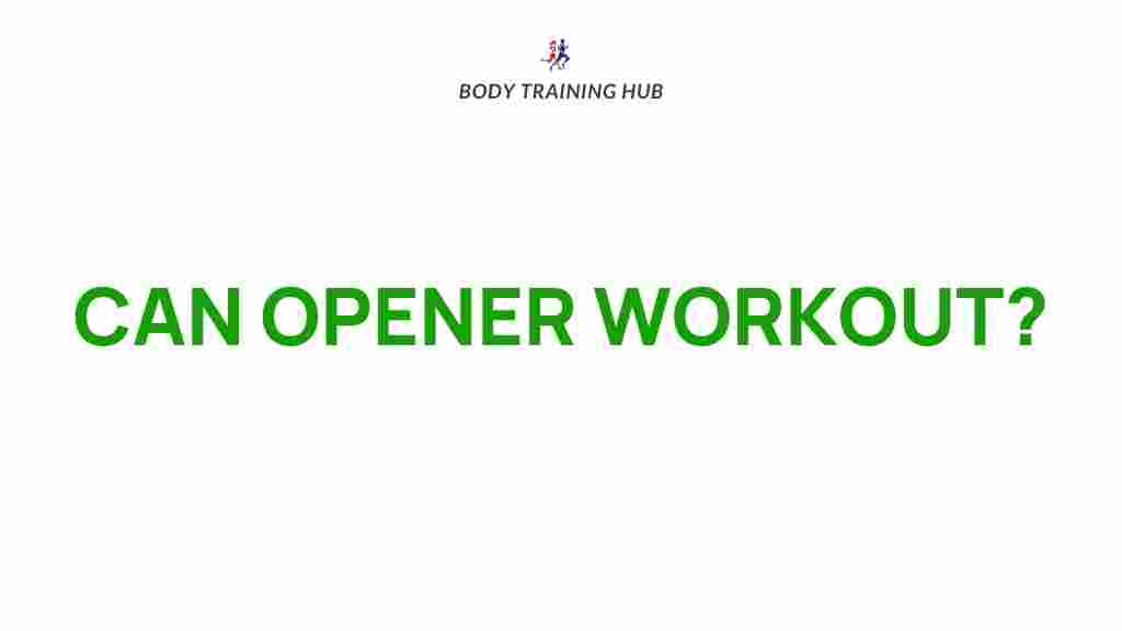 strength-can-opener-exercise