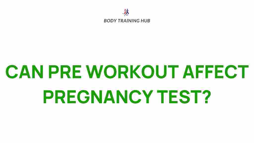 pre-workout-supplements-pregnancy-tests