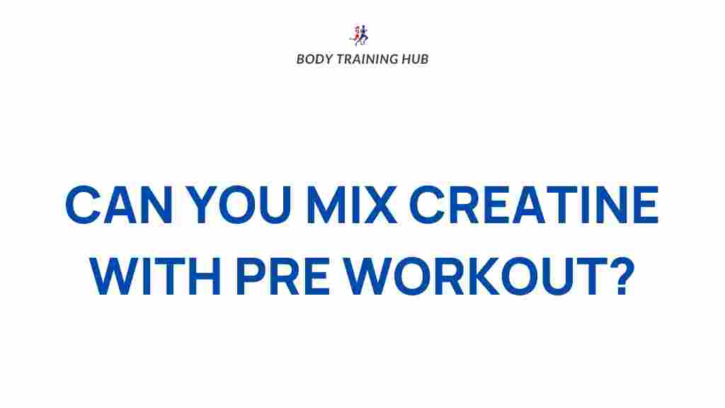/creatine-pre-workout-combination