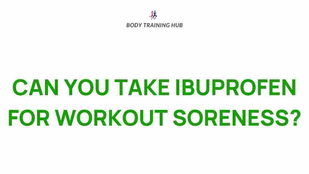 ibuprofen-workout-soreness