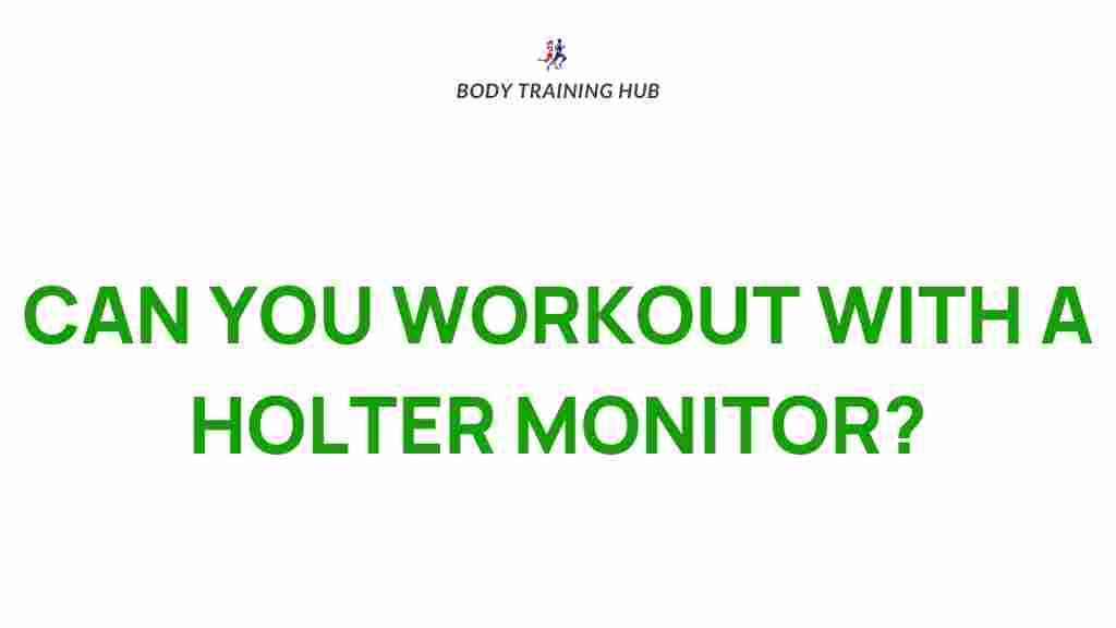 exercise-with-holter-monitor
