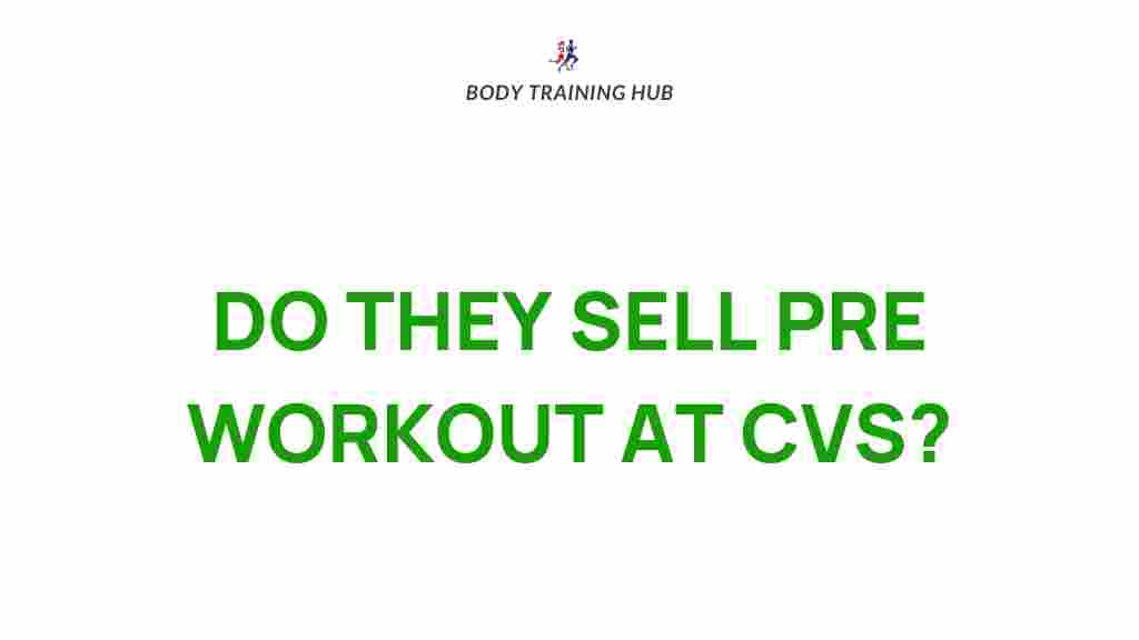 pre-workout-supplements-cvs