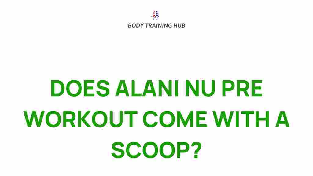 alani-nu-pre-workout-scoop