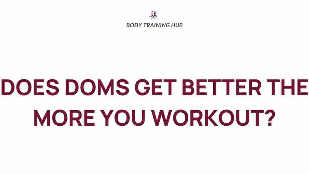 doms-improvement-through-workouts