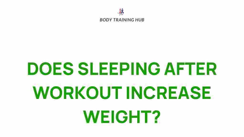 post-workout-sleep-weight