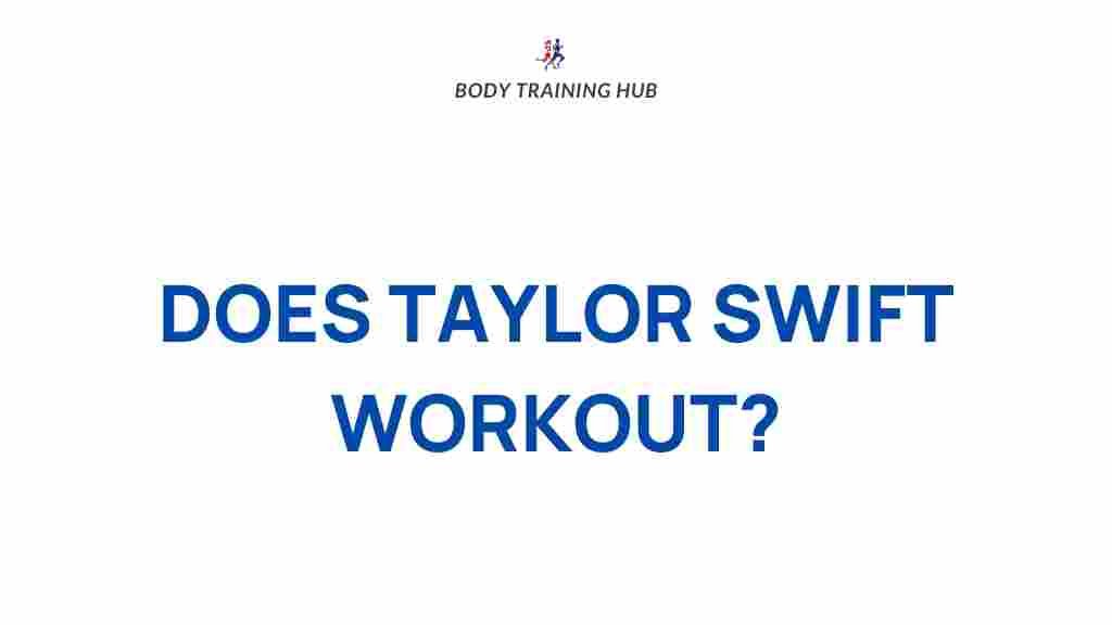 taylor-swift-fitness-routine