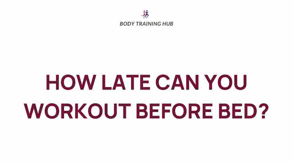 late-night-workout-before-bed