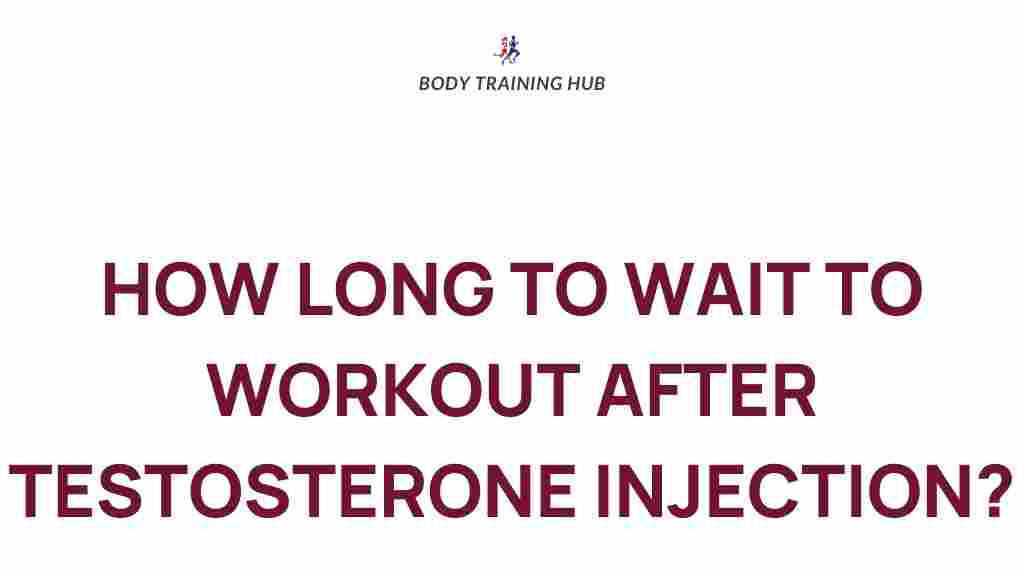 optimal-timing-exercise-testosterone-injection