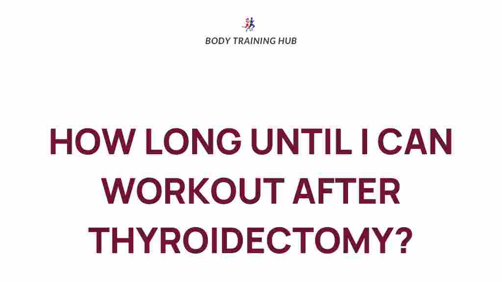 thyroidectomy-recovery-time