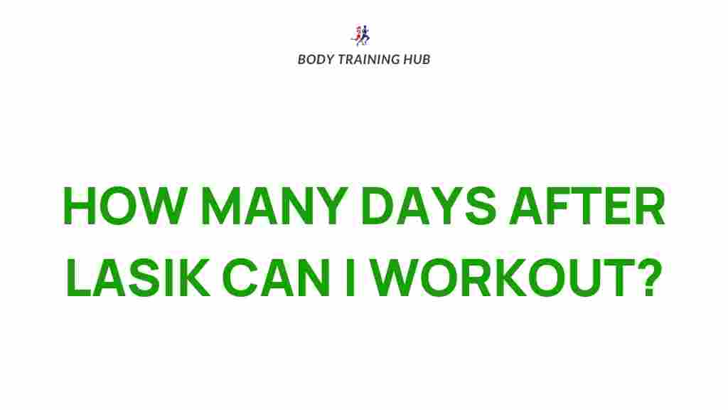 post-lasik-exercise-guidelines