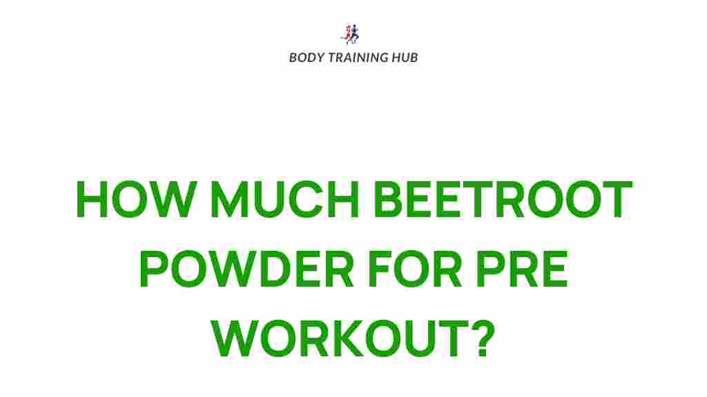 beetroot-powder-pre-workout-performance