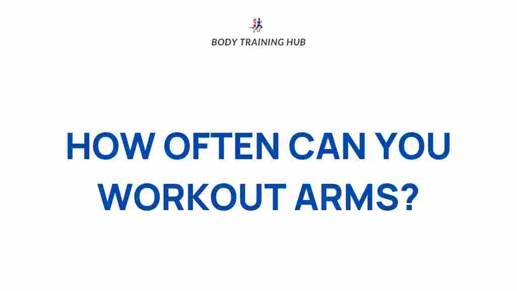 arm-workout-frequency