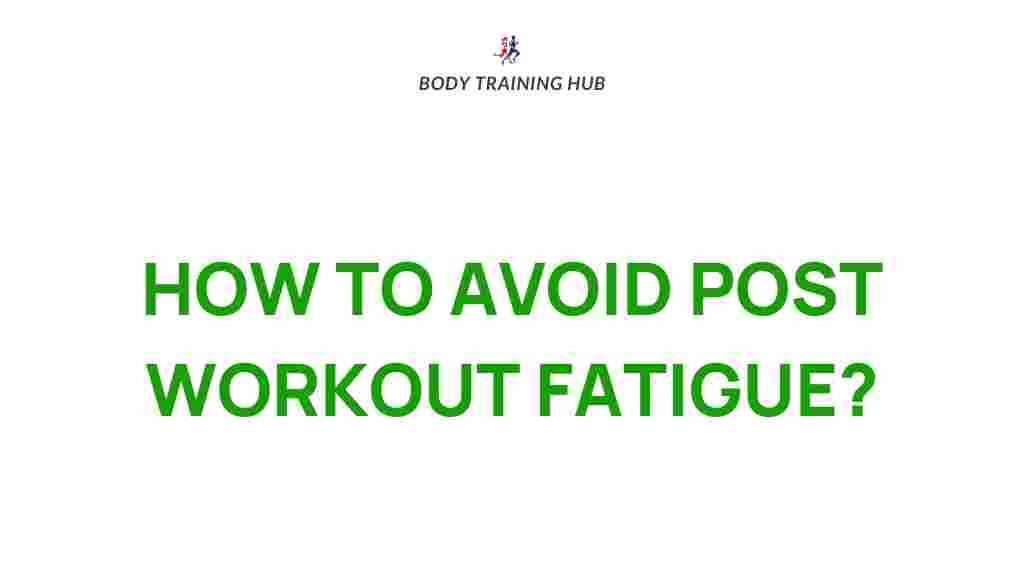 post-workout-fatigue-secrets