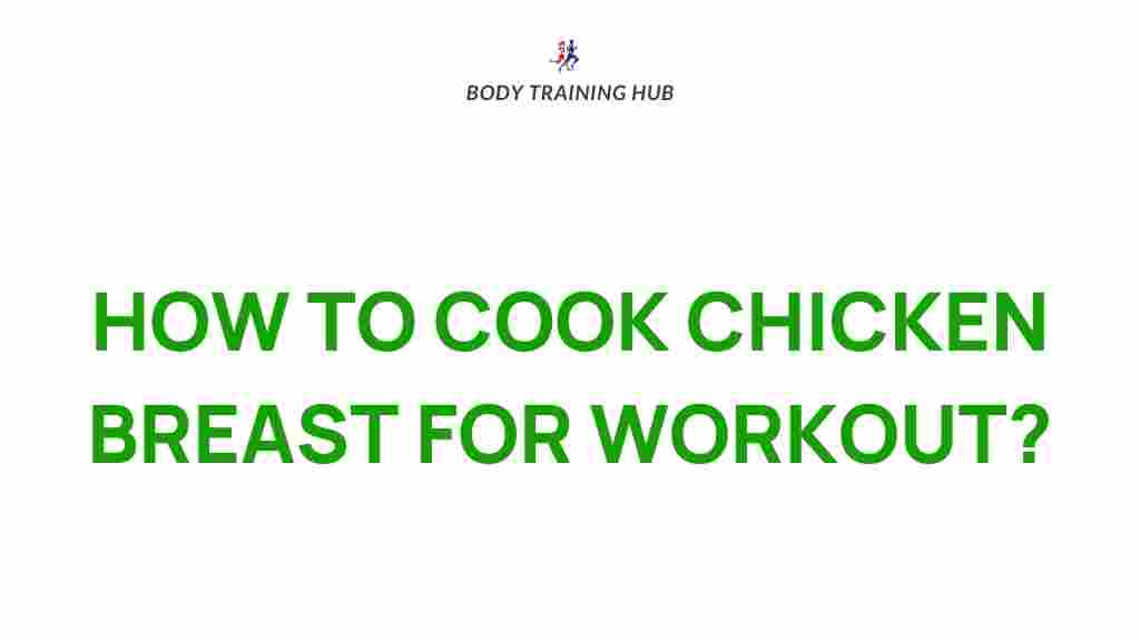 cooking-chicken-breast-workout