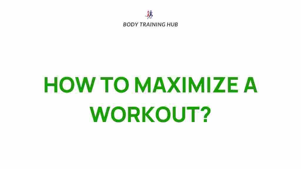 maximizing-workout-potential