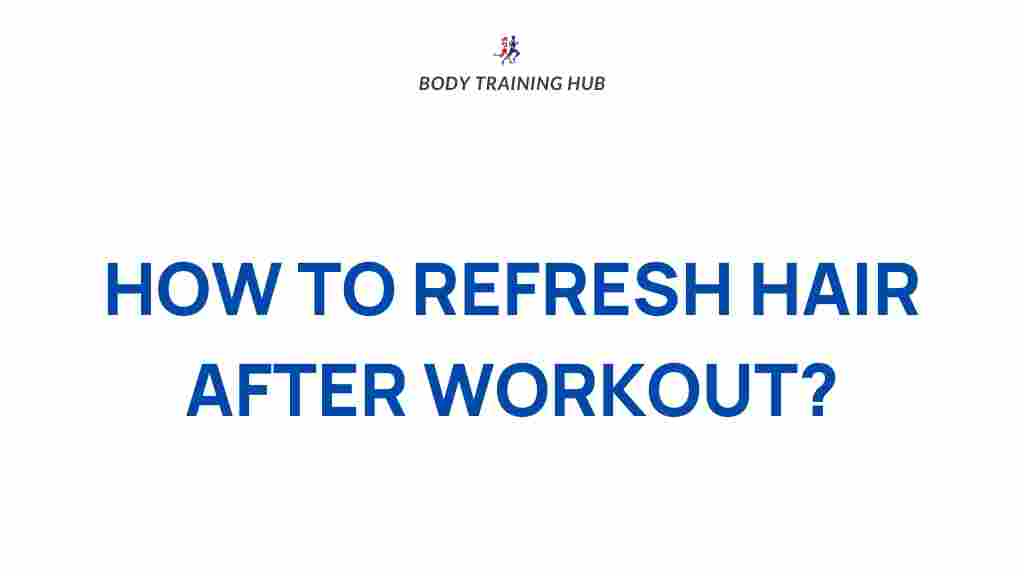 post-workout-hair-revitalization