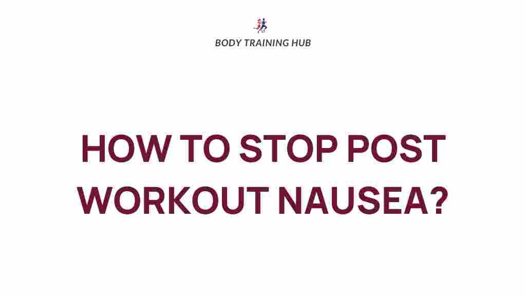 prevent-post-workout-nausea