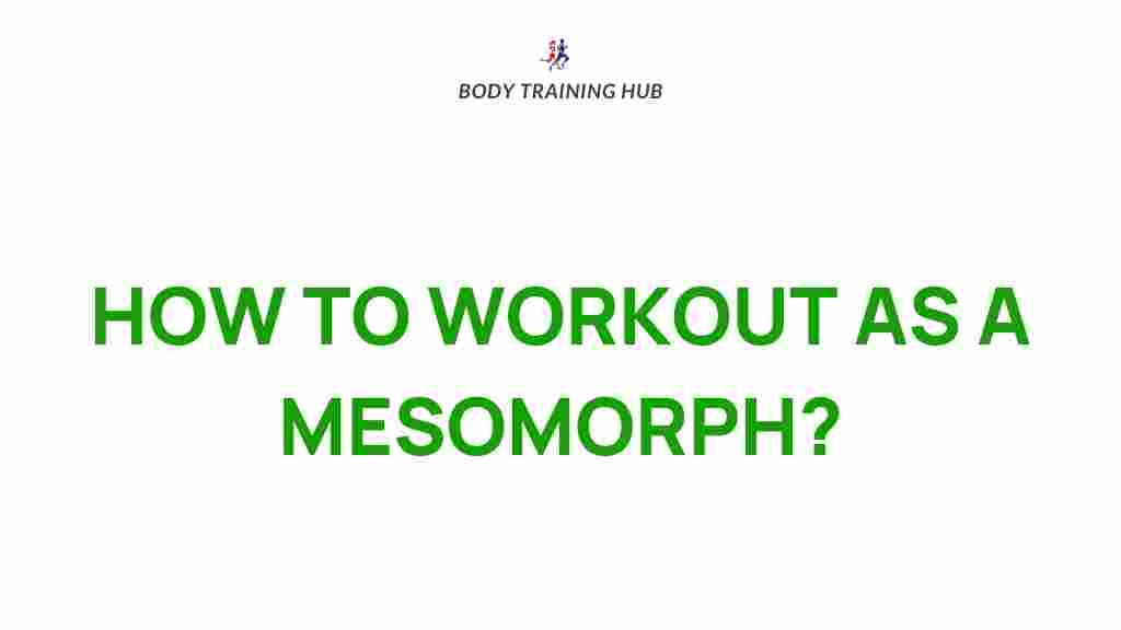 mesomorph-fitness-strategies