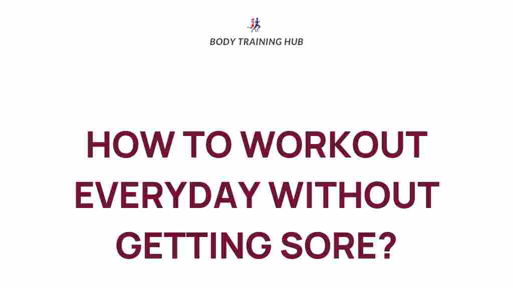 daily-workouts-zero-soreness