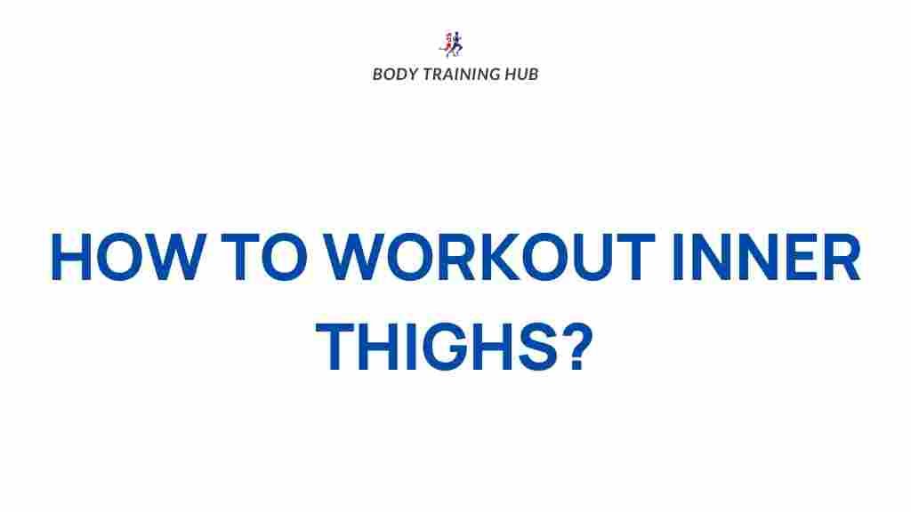 inner-thigh-toning-tips