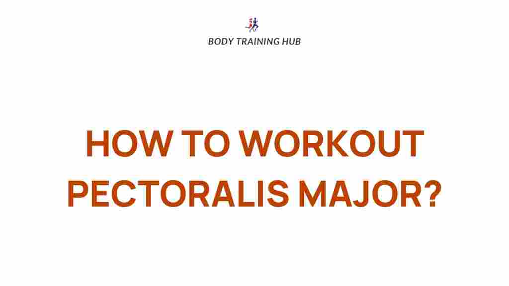 pectoralis-major-workout
