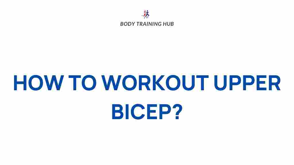 upper-bicep-strength