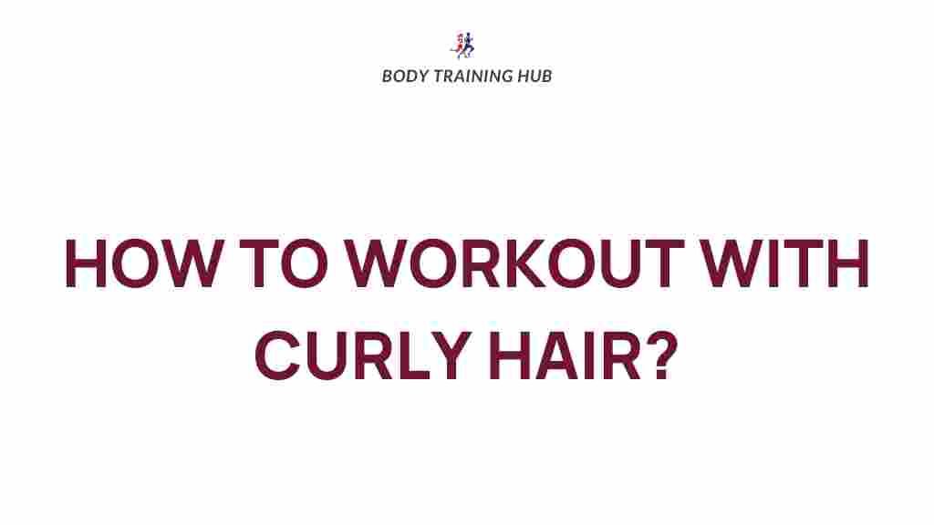 curly-hair-workout-exercise