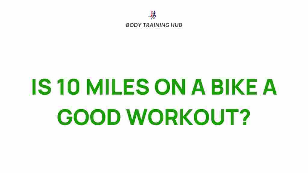 10-mile-bike-workout-benefits