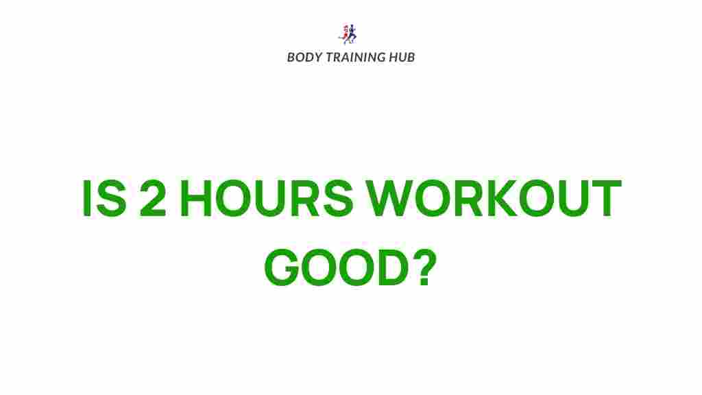 2-hour-workout-benefits