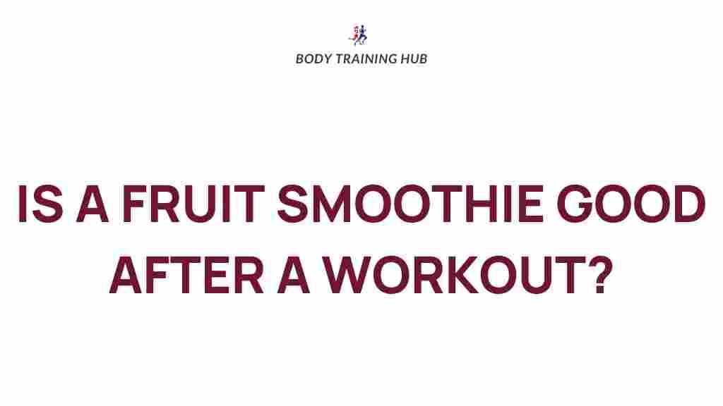 benefits-of-post-workout-fruit-smoothie