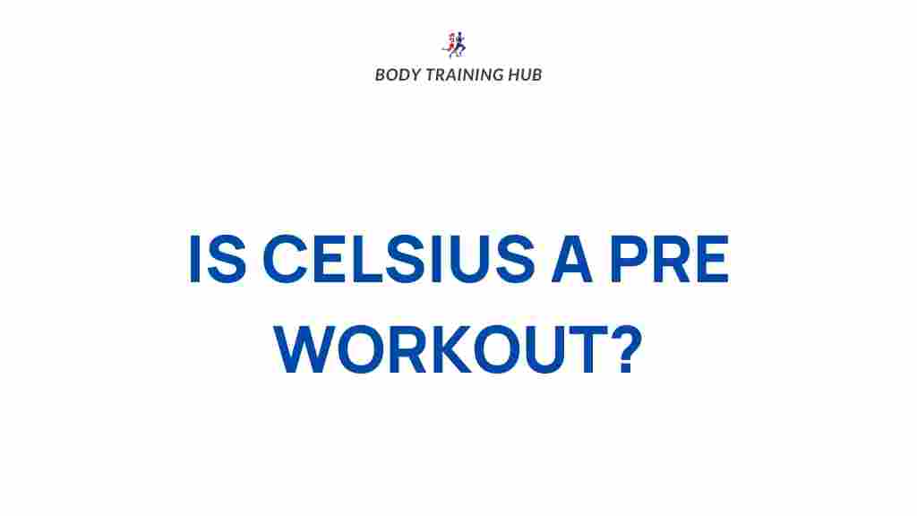 celsius-pre-workout