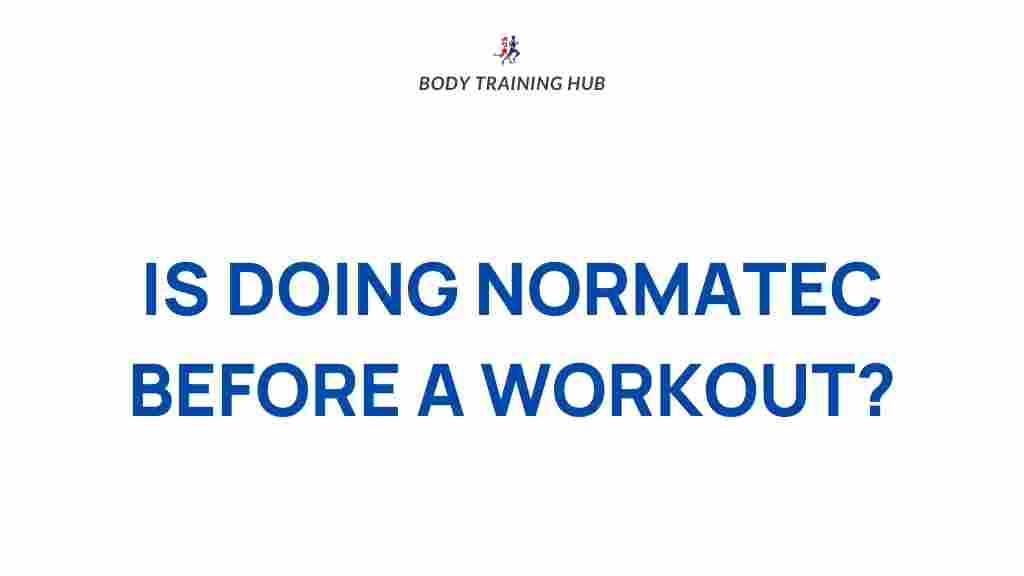 normatec-pre-workout-benefits